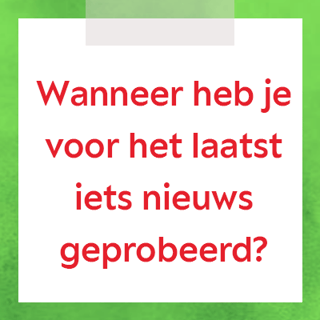 Wanneer heb je voor het laatst